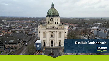 Basiliek in Oudenbosch | ROMFIX Nederland