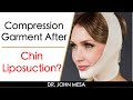 Do You Need to Wear a Compression Garment After Chin Liposuction? | Q&A | NYC