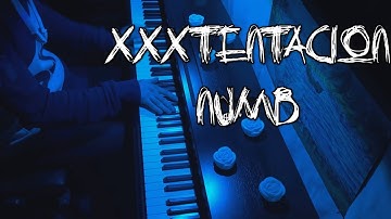 XXXTentacion - Numb - piano version (cover)