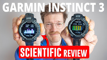 Garmin Instinct 3 In-Depth Scientific Review