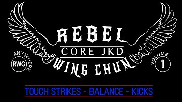 Rebel Wing Chun Vol 1 - Available Now