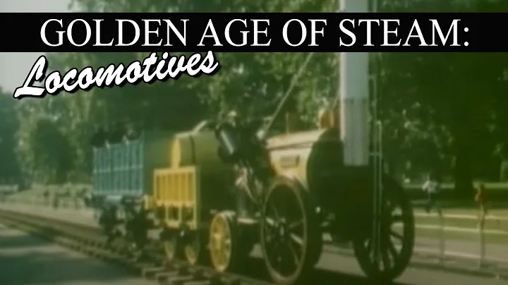 Golden Age of Steam: Locomotives