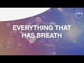 Everything That Has Breath - Hillsong Worship