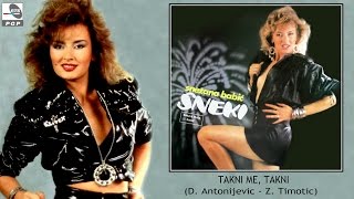 Sneki  Takni me, takni  (Audio 1990)