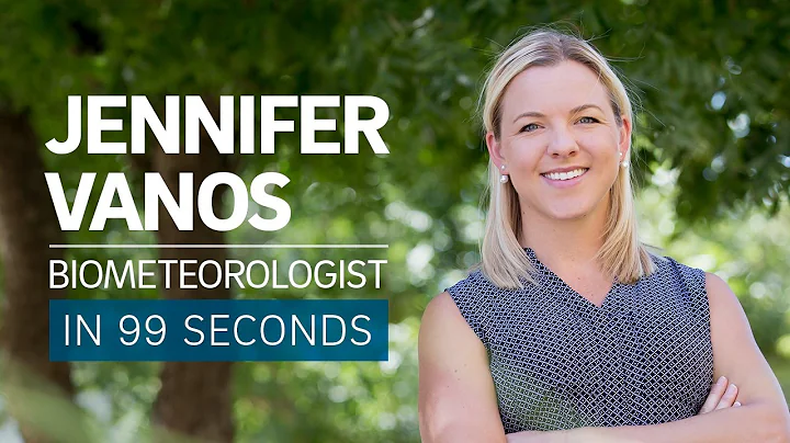 A Scientist's Life in 99 Seconds: Biometeorologist Jennifer Vanos