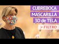Cubreboca 3D con Filtro - Cómo Hacer Mascarilla 3D Paso a Paso