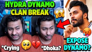 HYDRA DYNAMO Clan BREAK!😳 Crying on Stream💔 REAL REASON REVEALED?😱