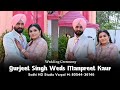 Gurjeet singh weds manpreet kaur  wedding ceremony  sodhi studio varpal m 8054436146