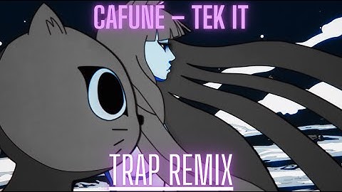 Cafuné – Tek It | Trap Remix