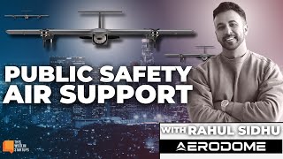 The future of public safety via rapid drone response with Aerodome's Rahul Sidhu | E1900
