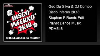 Geo Da Silva & DJ Combo - Disco Inferno 2K18 (Stephan F Remix Edit) Resimi