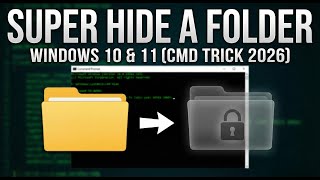 How to Super Hide a Folder in Windows 11 CMD Trick 2026 | Free Tutorial