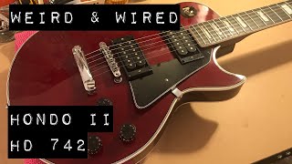 Hondo II HD742 demo by Weird & Wired