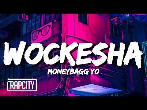 Moneybagg Yo – Wockesha (Lyrics)
