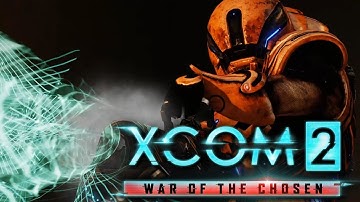 (2022) XCOM 2: War of the Chosen Part 47: Protecting Our Stuff [Modded]