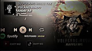 Dj pulang malu tak pulang rindu viral riktok andri ar #soundviral#djremix#djterbaru#djtiktok
