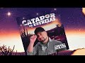 CATADOR DE ESTRELA - Diego Souza @PisadinhaDeLuxo