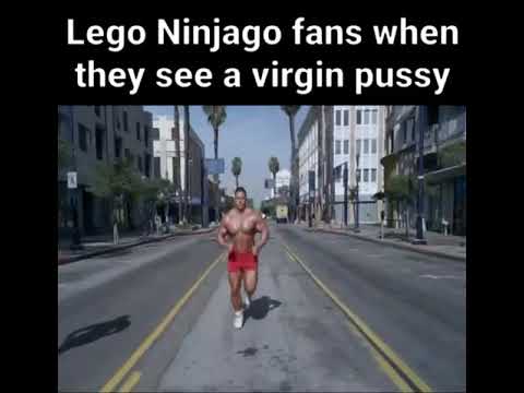 Ninjago Fans When They See A Virgin Pussy Youtube