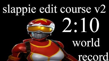 slappie edit course v2 - 2:10 (former world record)