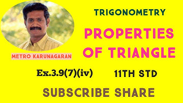 11th Std Maths Ex.3.9 (7)(iv) In Triangle ABC prove that asin(B-C)/(b^2-c^2)= bsin(C-A)/(c^2-a^2)= c