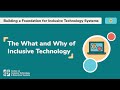 The what  why of inclusive technology