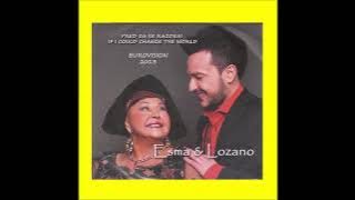 2013 Esma & Lozano - If I Could Change The World (Club Remix)