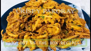 Crispy Pakoray Recipe