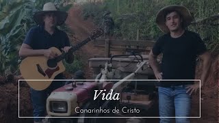 Vida - Cover Canarinhos de Cristo