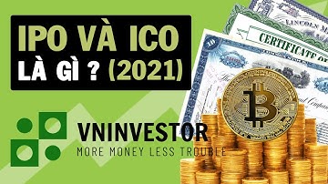 IPO Và ICO Là Gì ? (Cho Người Mới) | Cú Thông Thái