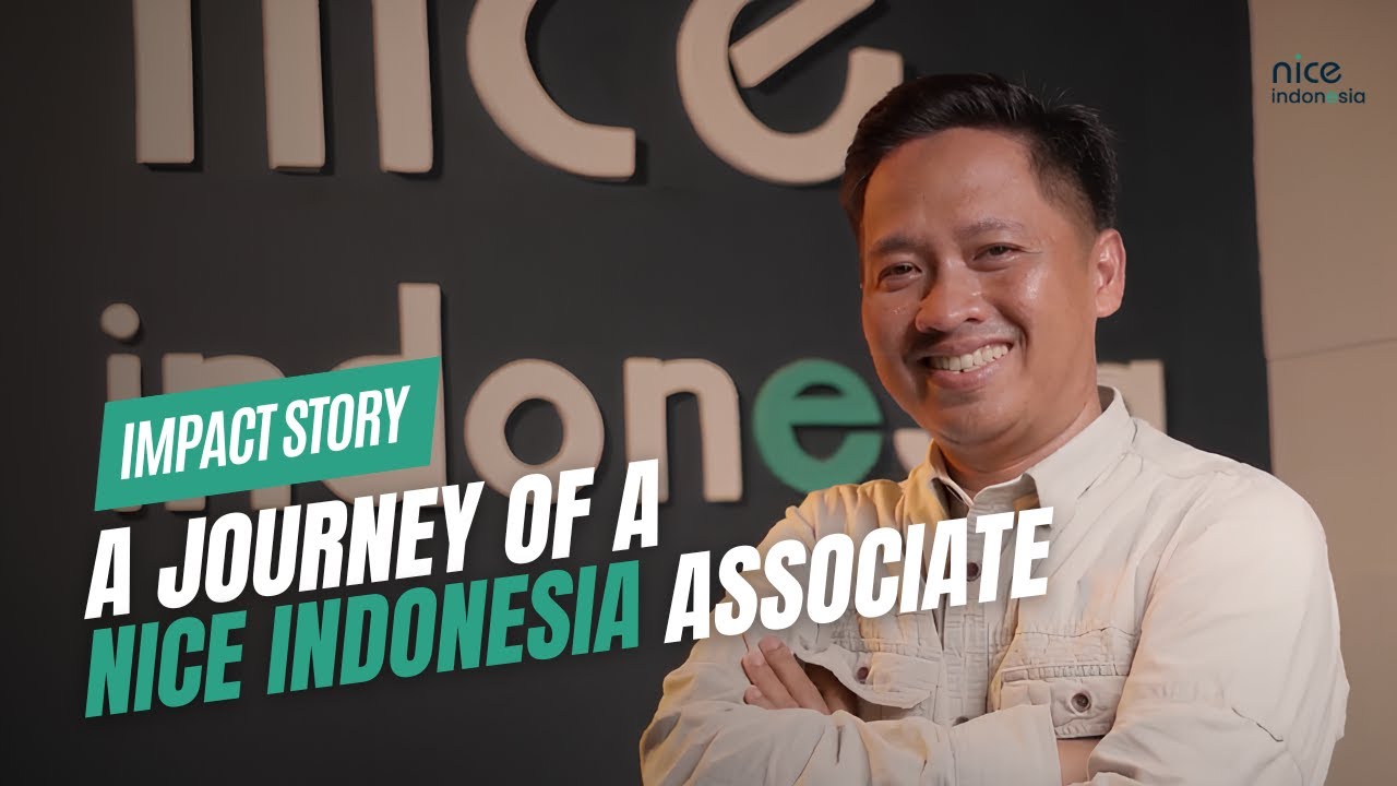 Impact Story - A Journey of a NICE Indonesia Associate - YouTube