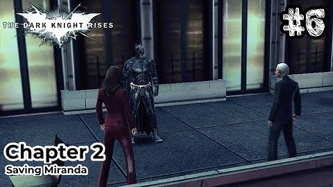 The Dark Knight Rises - Chapter 2 | Mission 1: Saving Miranda [Gameplay]