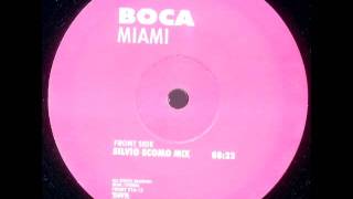 Boca - Miami (Silvio Ecomo mix) [2002]