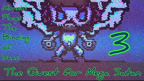 [Dad's Key] Quest for Mega Satan | The Binding of Isaac Part 3