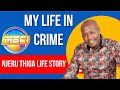 Njeru thiga shares his full life story at mbci tv