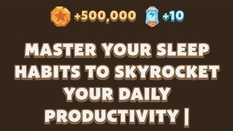 Master Your Sleep Habits to Skyrocket Your Daily Productivity | MemeGirls | Memefi New Video Code