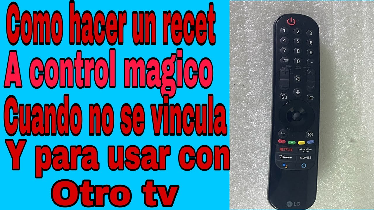 Vincular Magic remote en LG smart tv y resolución de problemas comunes. 