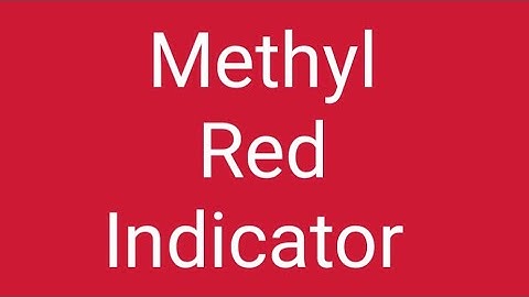 How to prepare Methyl Red Indicator