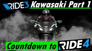 RIDE 4 Countdown! | Kawasaki Showcase! (RIDE 3 Career Ep. 6)