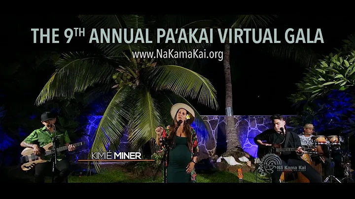 KIMIÉ MINER - “Proud As The Sun”  Live Performance, (Nā Kama Kai Paʻakai Virtual Gala 2020)