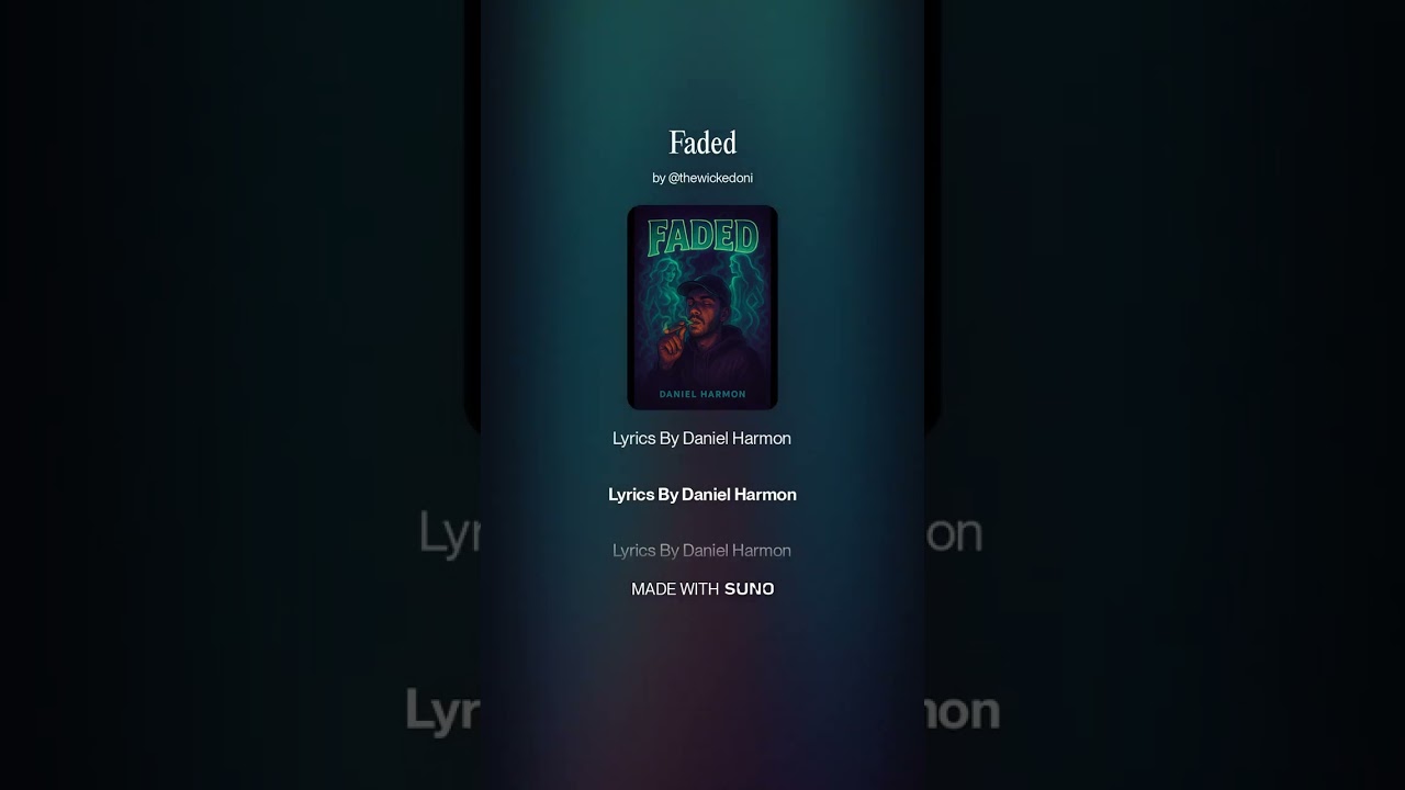 Daniel Harmon - Faded (feat. Suno A.I.)