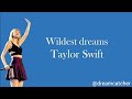 Wildest dreams lyrics - Taylor Swift