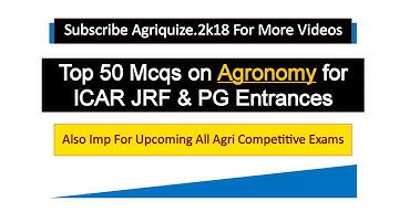 Top 50 Mcqs on Agronomy for ICAR JRF, SRF, NET & ARS Examinations || Agri Competitive Exams