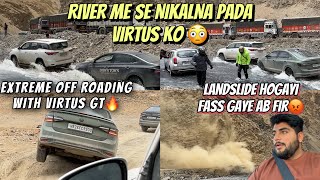 River Me Se Nikalna Pada Virtus Ko Landslide Ke Chakkar Me | Nonstop 40hrs drive 🔥|