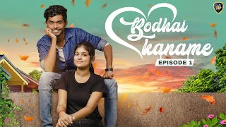 Bodhai kaname || Episode 1 || A love sight || ft. Sheik & Priya