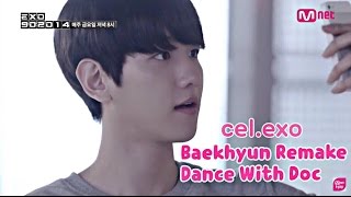 Mnet ( EXO 902014 ) Baekhyun Dance With Doc ( DJ DOC ) Remake | Arabic Sub