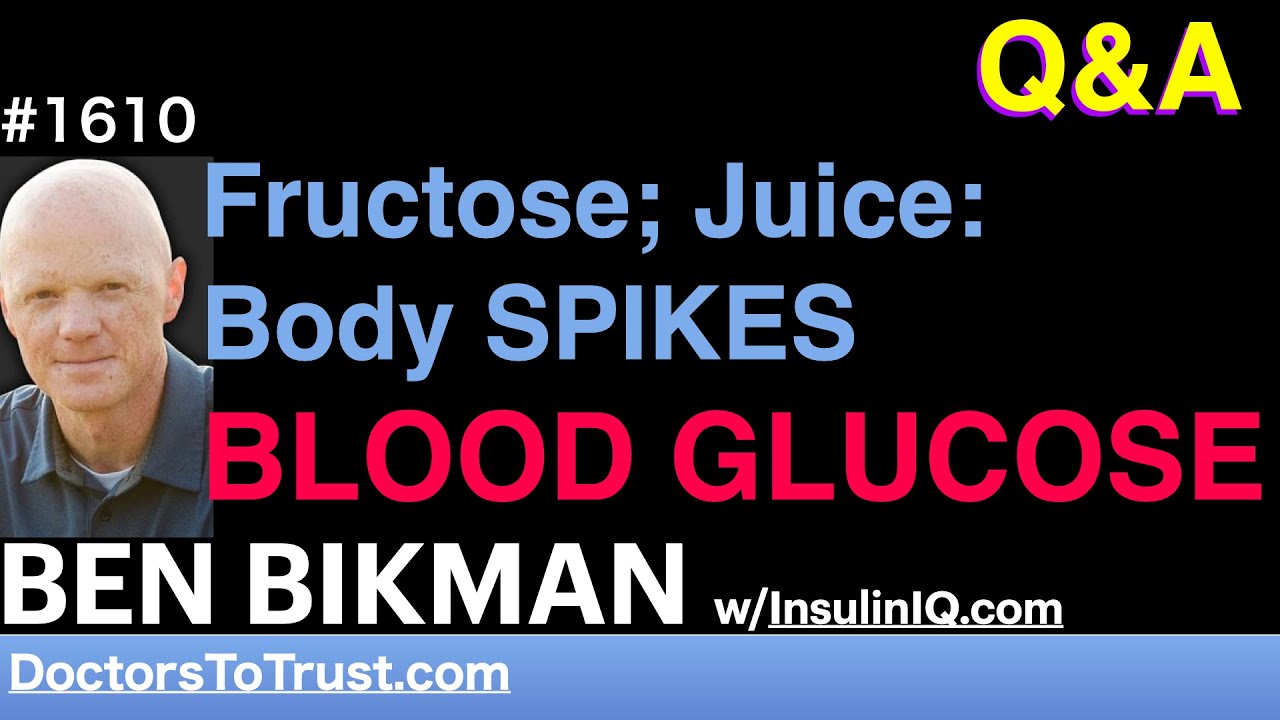 BEN BIKMAN mc12 Fructose; Juice Body SPIKES BLOOD GLUCOSE YouTube