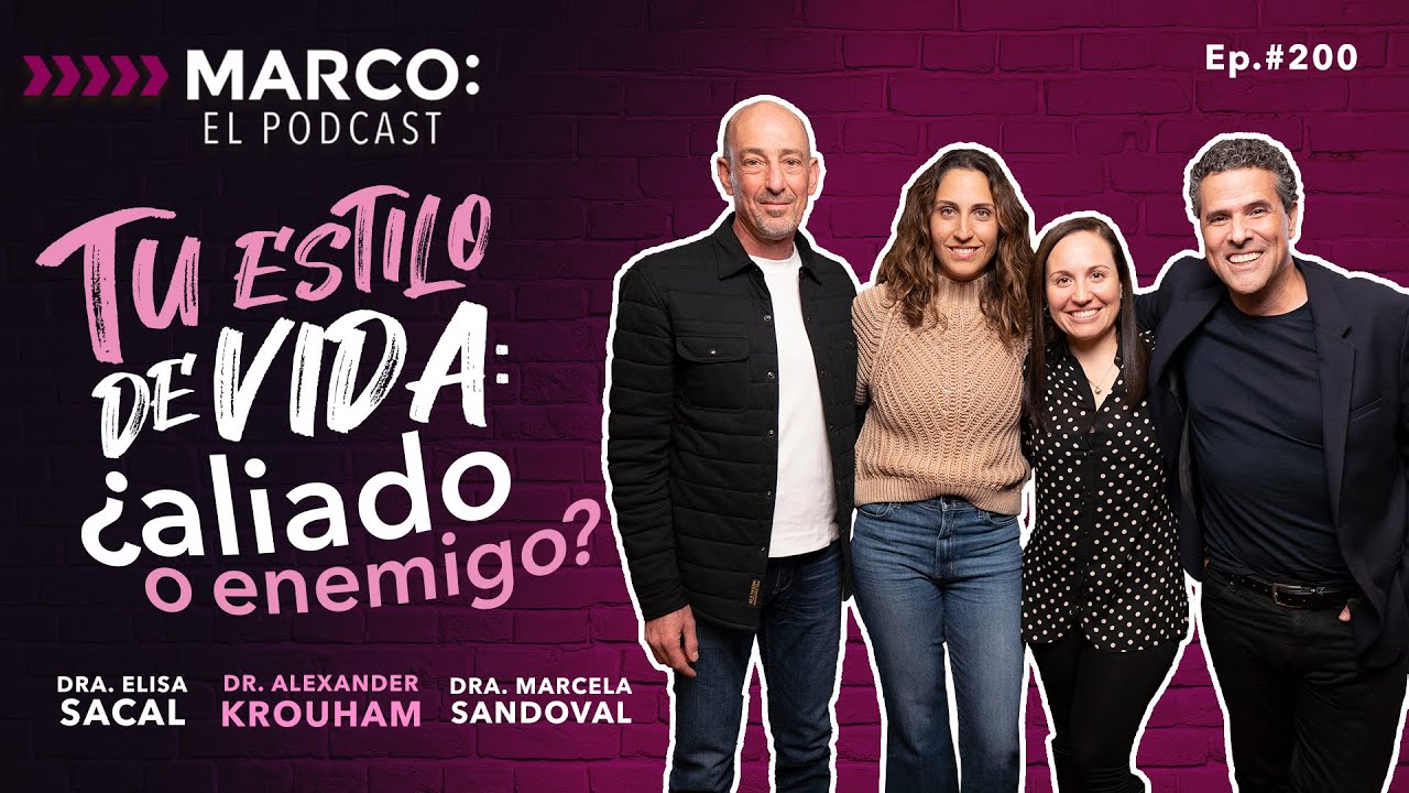 Tu estilo de vida: ¿aliado o enemigo? Dr.Alexander, Dra.Elisa y Dra.Marcela con Marco Antonio Regil