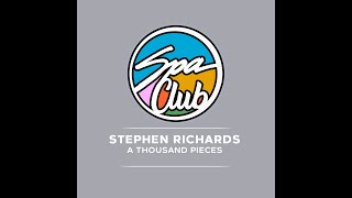 Spa Club [SPC102] STEPHEN RICHARDS - Thousand Pieces (Original Mix)