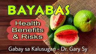 Guava: Health Benefits & Risks  Dr. Gary Sy