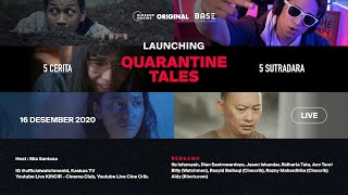 Quarantine Tales Launching - Bioskop Online